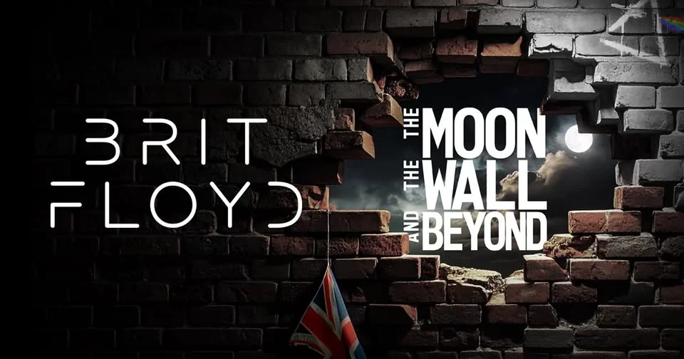 Brit Floyd: The Moon, The Wall and Beyond
