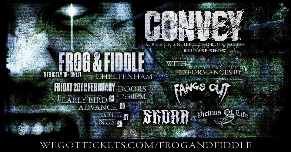 CONVEY - EP LAUNCH PARTY! // FANGS OUT // SKORA // VICTIMS OF LIFE
