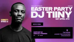 Easter party with DJ TIINY (UK) Stormzy's official DJ in Stockholm