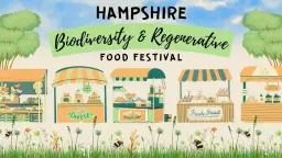 Hampshire Biodiversity & Regenerative Food Festival