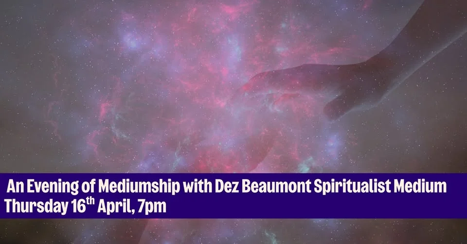 An Evening of Mediumship with Dez Beaumont Spiritualist Medium