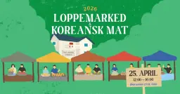 Loppemarked & Koreansk Mat
