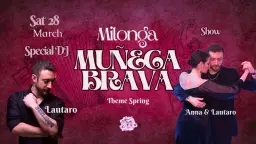 Muñeca Brava Milonga with special DJ Lautaro, SHOW & lottery