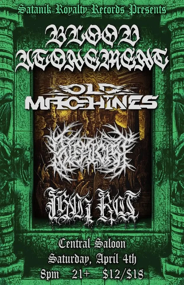 Blood Atonement • Old Machines • Polemicist • Iron Rot