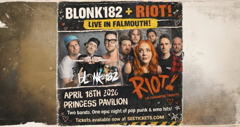 BLONK182 x RIOT! | Princess Pavilion, Falmouth