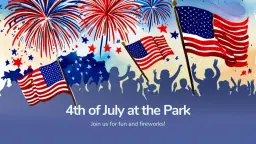 4th of July & America 250 Celebration