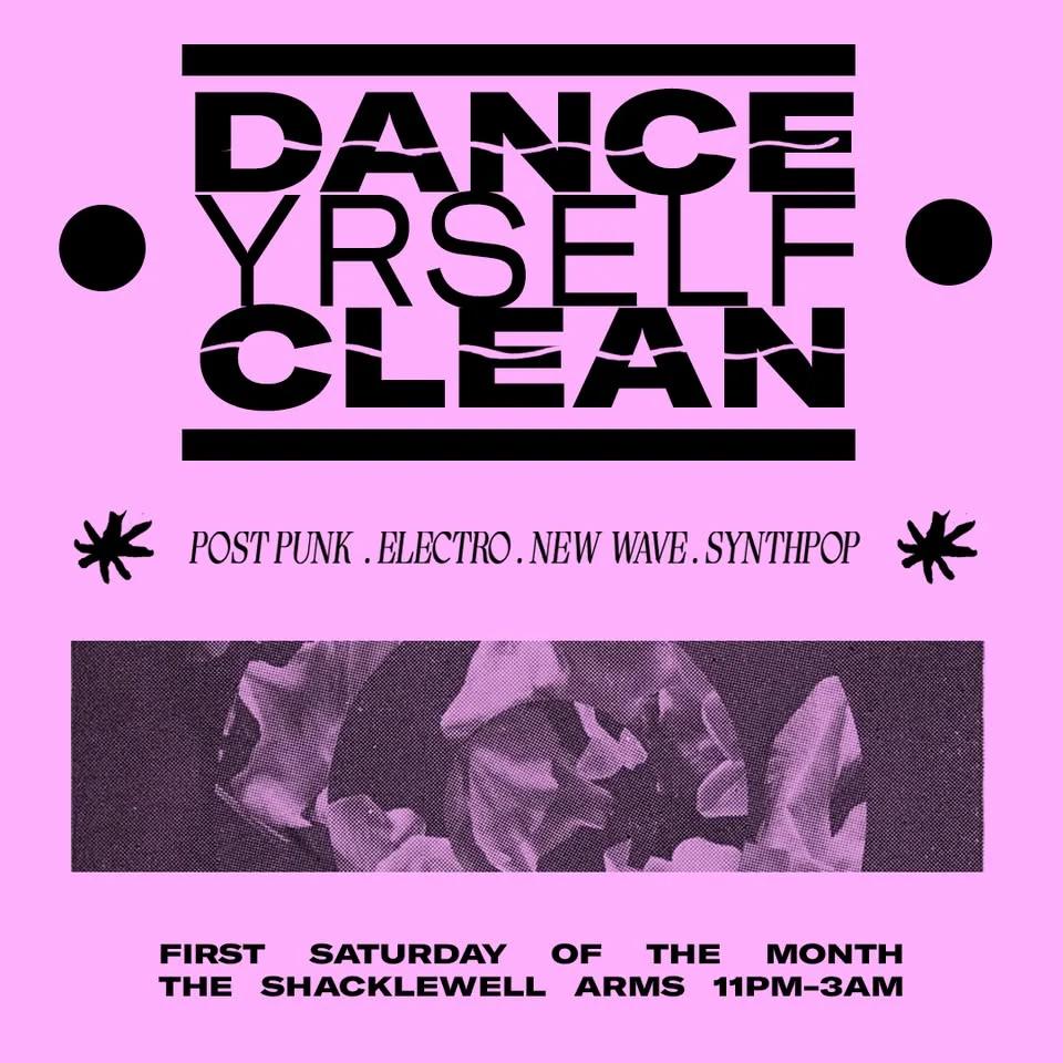Dance Yrself Clean // Post Punk // Electroclash // New Wave & Loads More
