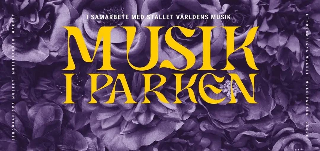 đ” Musik i parken med Mpho Ludidi pĂ„ Etnografiska museet đł