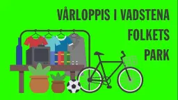 Vårloppis i Vadstena Folkets Park
