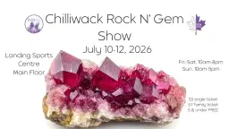 Chilliwack Rock N’ Gem Show