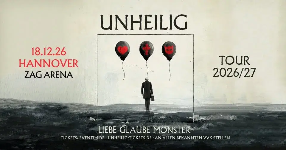 Hannover - ZAG Arena: LIEBE, GLAUBE, MONSTER TOUR 2026/27