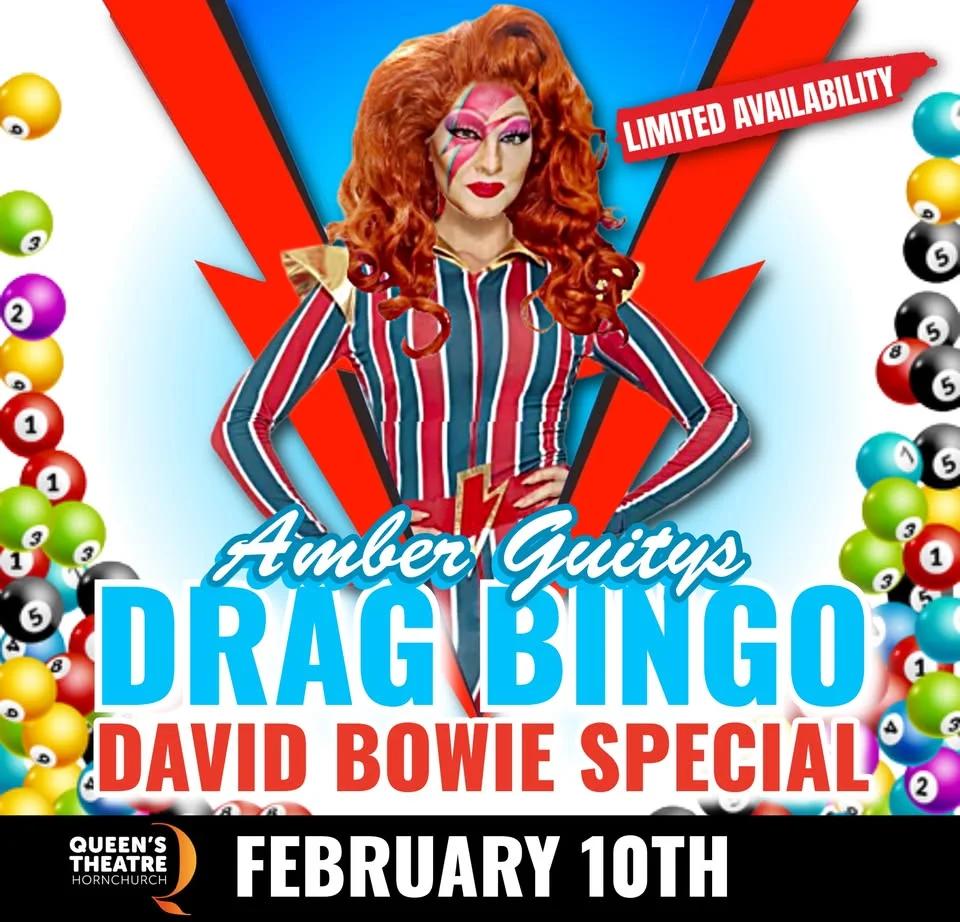 Ms Amber Guity’s Drag Bingo: David Bowie Special @ Queens Theatre, Hornchurch.10/02/26