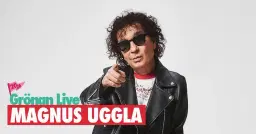 MAGNUS UGGLA | GRÖNAN LIVE 2026