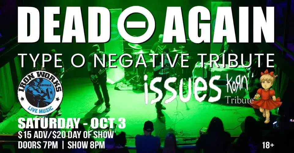 Dead Again w/ Issues at Iron Works | OCT 3