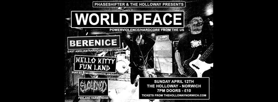 World Peace (USA), Berenice, Hello Kitty Fun Land & Sloughed