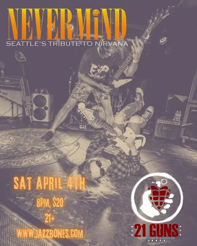 Nevermind- Seattle's Tribute To Nirvana with 21 Guns a Tribute To Green Day