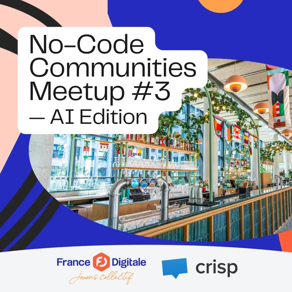 No-Code Communities Meetup #3 — AI Edition