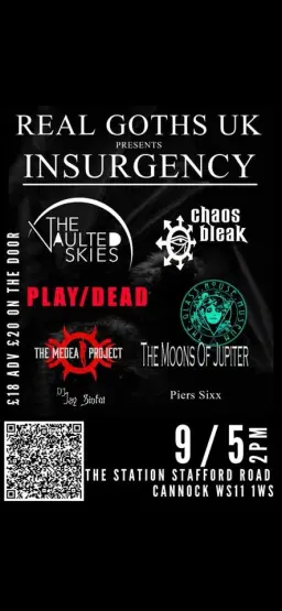 Real Goths UK presents Insurgency