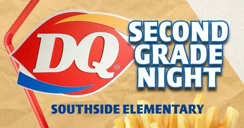 Southside DQ Night - 2nd Grade Night