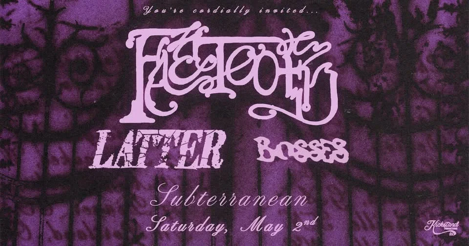 Faetooth with Latter & Bosses at Subterranean