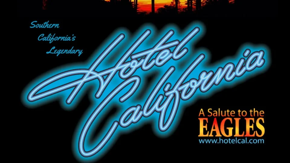 HOTEL CALIFORNIA – A SALUTE TO THE EAGLES