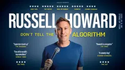 RUSSELL HOWARD: DON'T TELL THE ALGORITHM