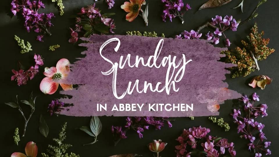 Sunday Lunch in Abbey Kitchen