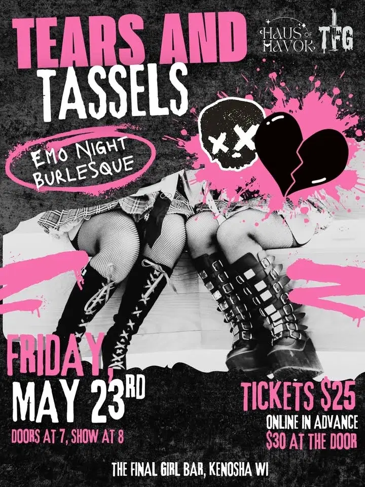 EMO NIGHT BURLESQUE- TEARS AND TASSELS @ The Final Girl