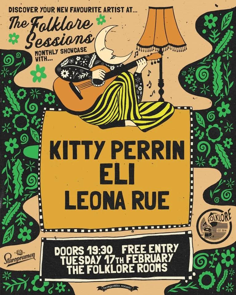 Folklore Monthly Showcase w/ KITTY PERRIN, ELI + LEONA RUE