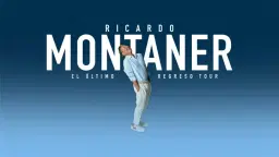 Ricardo Montaner - El Último Regreso Tour