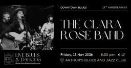 13th Anniversary of DTB with The Clara Rose Band