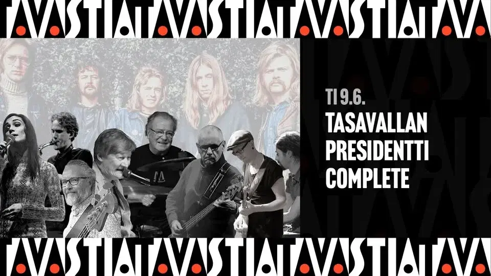 Tasavallan Presidentti Complete / Tavastia-klubi