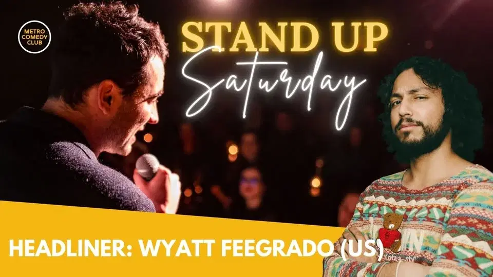 Stand-Up Saturday Show w HL Wyatt Feegrado (US) - 9th May