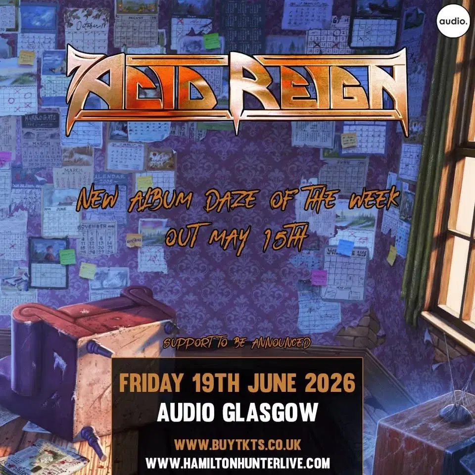 ACID REIGN - 19th June 2026 - Audio Glasgow