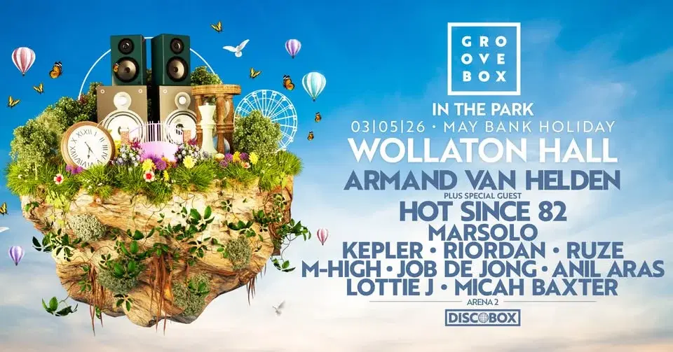 ARMAND VAN HELDEN, HOT SINCE 82 & more | Groovebox In The Park
