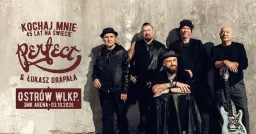 KOCHAJ MNIE. 45 LAT NA ŚWIECIE | PERFECT & ŁUKASZ DRAPAŁA TRASA KONCERTOWA | OSTRÓW WIELKOPOLSKI