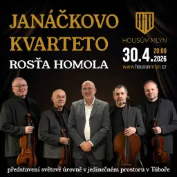 Janáčkovo kvarteto & Rosťa Homola v Táboře