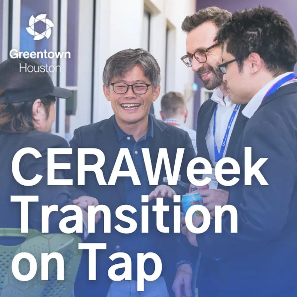 CERAWeek Transition on Tap