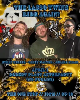 The Lasso Twins Ride Again! (Robert Plant Afterparty)