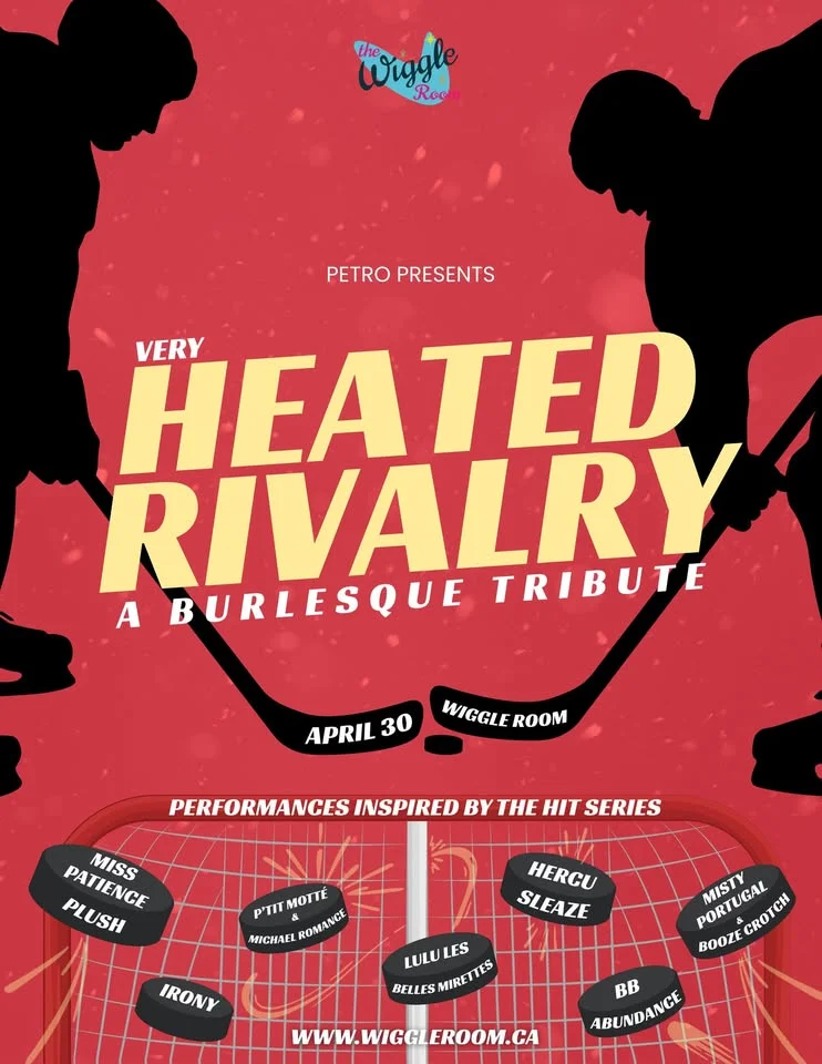 *SOLD OUT* Very Heated Rivalry: A Burlesque Tribute