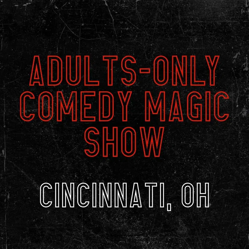 Magic for Adults: Cincinnati, OH
