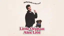 Alex Warren Presents: Little Orphan Alex Live