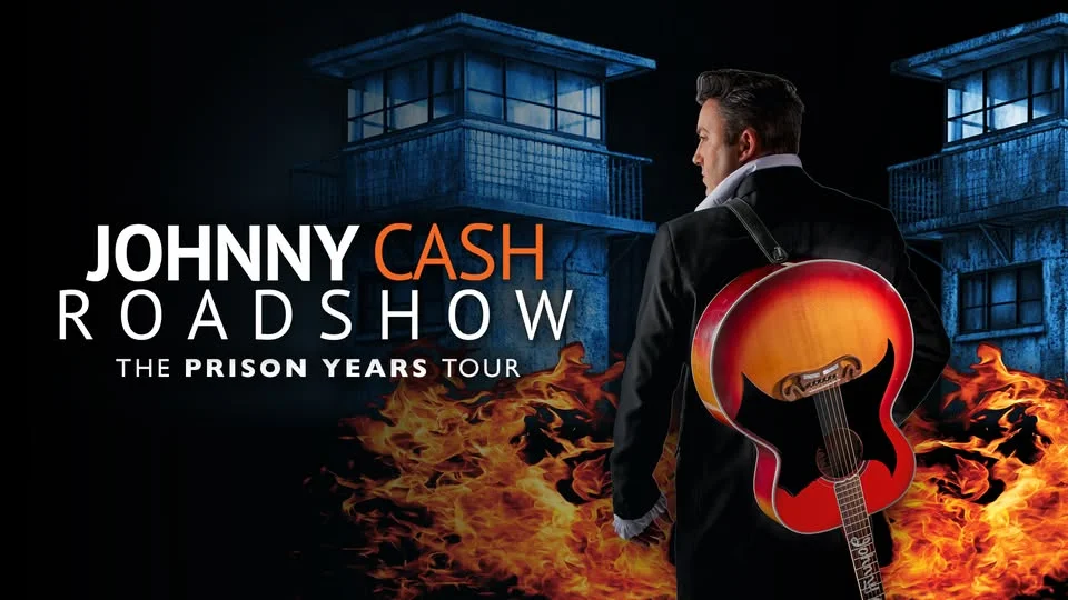 The Johnny Cash Roadshow - The Prison Years Tour