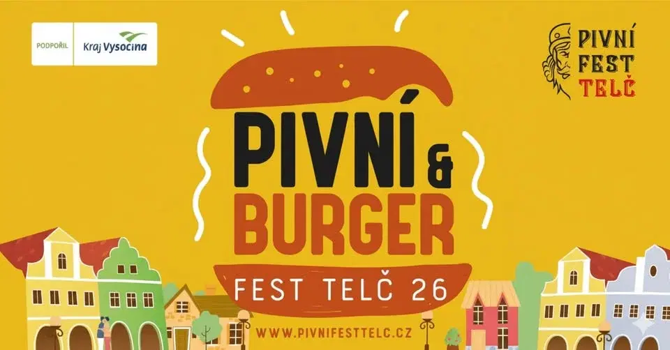 Pivní & Burger fest Telč 2026 - předprodej zahájen! 🍺
