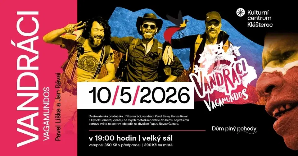 VANDRÁCI VAGAMUNDOS - Pavel Liška, Jan Révai a Hynek Bernard