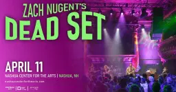 Zach Nugent's Dead Set