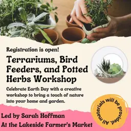 Terrariums, Bird Feeders, and Potted Herbs Workshop