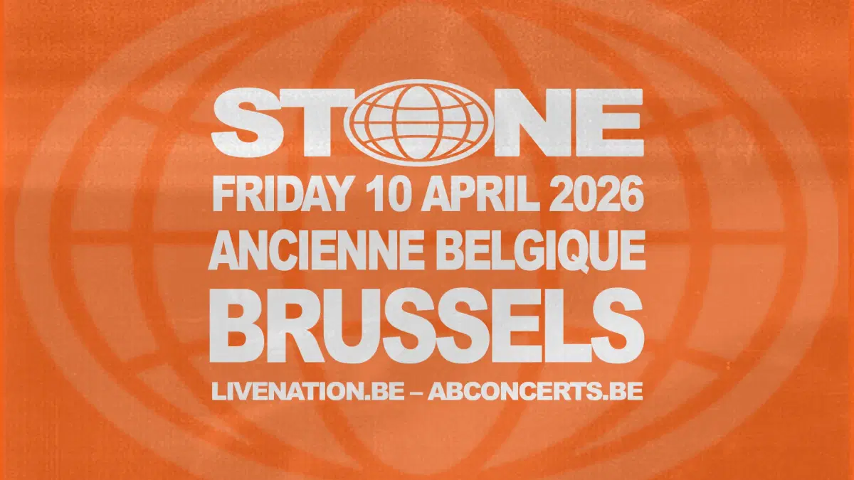 STONE | Ancienne Belgique