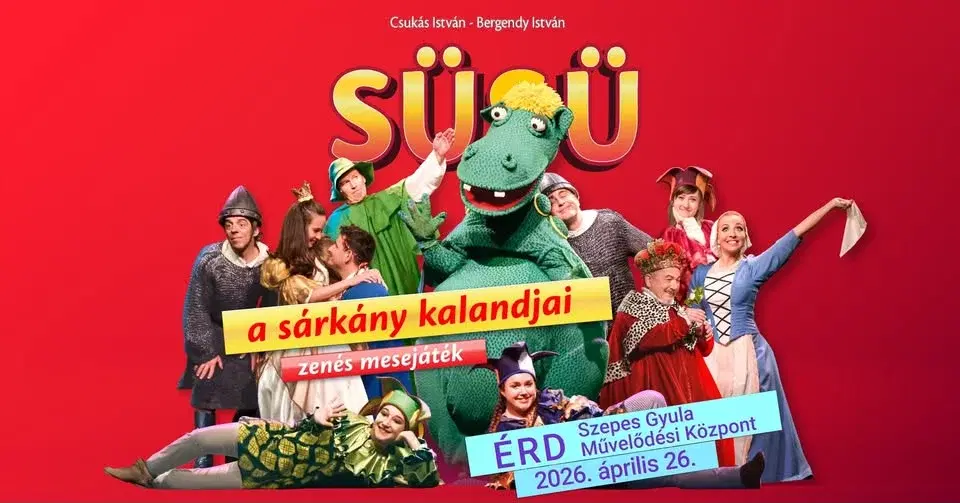 SÜSÜ a sárkány kalandjai - Érden