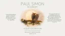 PAUL SIMON | 2 Nights | A Quiet Celebration | Red Rocks